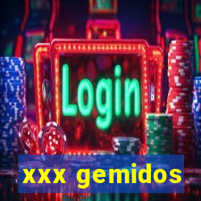 xxx gemidos